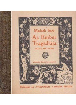 Madách Imre - Az ember tragédiája Madách Imre - Az ember tragédiája, Budapest 0 antikvár könyv