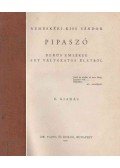 Nemeskéri-Kiss Sándor - Pipaszó