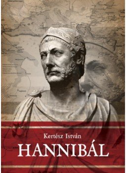 Kertész István - Hannibál Kertész István - Hannibál, null 2023 antikvár könyv