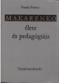 Pataki Ferenc - Makarenko élete és pedagógiája