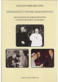 Kálmán Peregrin  - Mindszenty, Tomek, Barankovics