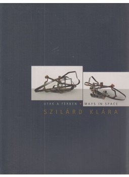 Dr. Sári Zsolt (szerk.) - Utak a térben / Ways in Space / Chemins dans l'espace (dedikált) Dr. Sári Zsolt (szerk.) - Utak a térben / Ways in Space / Chemins dans l'espace (dedikált), Szentendre 2006 antikvár könyv