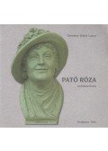 Deményi-Dittel Lajos - Pató Róza szabrászművész