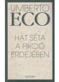 Umberto Eco - Hat séta a fikció erdejében