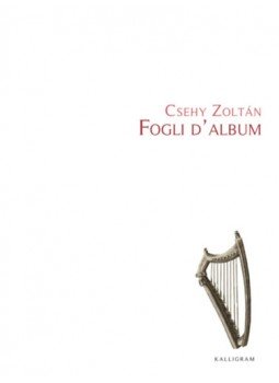 CSEHY ZOLTÁN - Fogli d'album CSEHY ZOLTÁN - Fogli d'album, null 2023 antikvár könyv