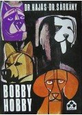 Hajas József,Sárkány Pál - Bobby-hobby
