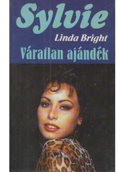 Linda, Bright - Váratlan ajándék Linda, Bright - Váratlan ajándék, Debrecen 1997 antikvár könyv