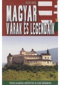 Vécsey Aurél - Magyar várak és legendáik