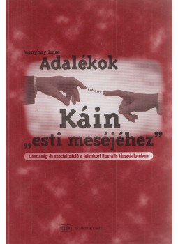 Menyhay Imre - Adalékok Káin „esti meséjéhez”, Budapest 1998 antikvár könyv