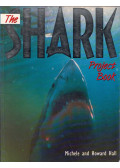 Michele Hall,Howard Hall - The Shark Project Book