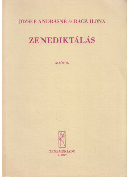 József Andrásné, Rácz Ilona - Zenediktálás József Andrásné, Rácz Ilona - Zenediktálás, Budapest 1982 antikvár könyv