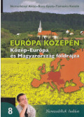 Nemerkényi Antal,Bora Gyula,Tamasics Katalin - Európa közepén