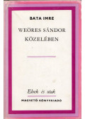 Bata Imre - Weöres Sándor közelében (dedikált)