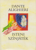 Dante Alighieri - Isteni színjáték