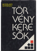 Bodnár György - Törvénykeresők (dedikált)
