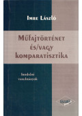 Imre László - Műfajtörténet és/vagy komparisztika (dedikált)