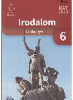 Janik Mária, Legeza Márton, Dr. Kiss Gabriella, dr. Kakuszi Béla Péter - Irodalom tankönyv 6. Janik Mária, Legeza Márton, Dr. Kiss Gabriella, dr. Kakuszi Béla Péter - Irodalom tankönyv 6., Budapest 2021 antikvár könyv