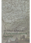 Darvasi László - A könnymutatványosok legendája