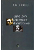 Szele Bálint - Szabó Lőrinc Shakespeare-drámafordításai (dedikált)