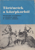 Dr. Besenyő Miklós - Történetek a középkorból