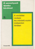 Dr. Gazdag Miklós - A minősítési rendszer és a minősítő munka módszertani kérdései