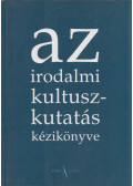 Takáts József - Az irodalmi kultuszkutatás kézikönyve