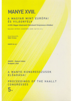 Nádor Orsolya - A magyar mint európai és világnyelv Nádor Orsolya - A magyar mint európai és világnyelv, Budapest 2009 antikvár könyv