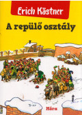 Erich Kästner - A repülő osztály