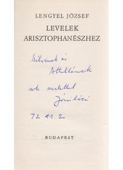 Lengyel József - Levelek Arisztophanészhez (dedikált), Budapest 1972 antikvár könyv