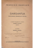 Francois Rabelais - Gargantua (Kemény Katalin fordító által dedikált)
