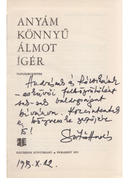Sütő András - Anyám könnyű álmot ígér (Dedikált), Bukarest 1971 antikvár könyv