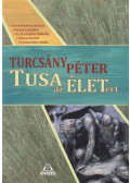 Turcsány Péter - Tusa az életért (dedikált)