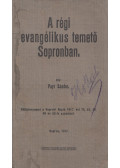 Payr Sándor - A régi evangélikus temető Sopronban