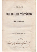 Szilágyi Sándor - A magyar forradalom története 1848- és 49-ben