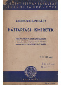 M. Csernovics Emília,Pogány Judit - Háztartási ismeretek a leánylíceum IV. osztálya számára