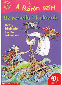 Kelly McKain - Szirenella és a kalózok Kelly McKain - Szirenella és a kalózok, Budapest 0 antikvár könyv