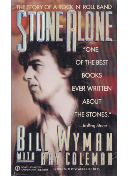 Bill Wyman, COLEMAN, RAY - Stone Alone Bill Wyman, COLEMAN, RAY - Stone Alone, New York 1991 antikvár könyv