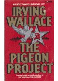 Wallace, Irving - The Pigeon Project