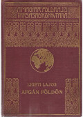 Ligeti Lajos - Afgán földön