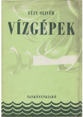 Fűzy Olivér - Vízgépek