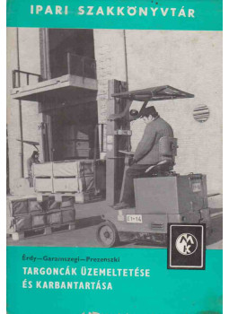 Dr. Prezenszki József - Targoncák üzemeltetése és karbantartása Dr. Prezenszki József - Targoncák üzemeltetése és karbantartása, null 0 antikvár könyv