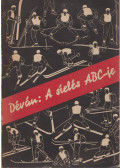 Déván István - A síelés ABC-je