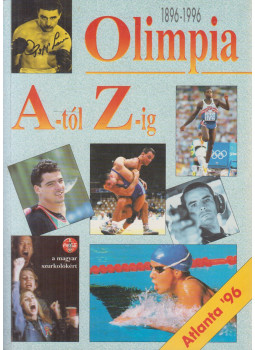 Horváth István - Olimpia A-tól Z-ig (1896-1996) Horváth István - Olimpia A-tól Z-ig (1896-1996), null 1996 antikvár könyv