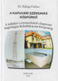 Dr. Ballagi Farkas - A kapuvári szénsavas ködfürdő