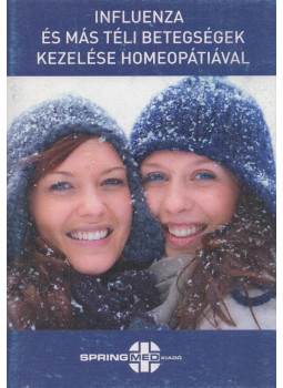 Pucsok Bernadette - Influenza és más téli betegségek kezelése homeopátiával Pucsok Bernadette - Influenza és más téli betegségek kezelése homeopátiával, Budapest 2009 antikvár könyv