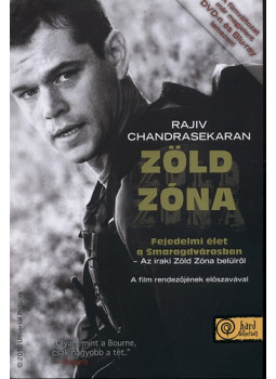Rajiv Chandrasekaran - Zöld zóna - Fejedelmi élet a Smaragdvárosban - Fejedelmi élet a Smaragdvárosban - Az iraki Zöld Zóna belülről, null 2010 antikvár könyv