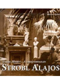 Havas Katalin - Strobl Alajos / Stróbl Mihály - A gránitoroszlán