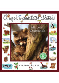 Telegdi Ágnes - Ó, azok a csodálatos állatok - Állatkerti történetek