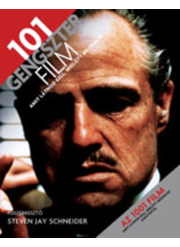 Steven Jay Schneider - 101 gengszterfilm amit látnod kell, mielőtt meghalsz, null 2011 antikvár könyv