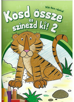  - Kösd össze és színezd ki ! 2. - Foglalkoztató füzet, null 2011 antikvár könyv